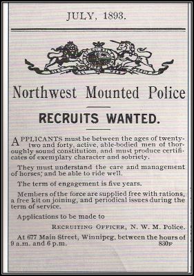 4.&#9;Recruits wanted poster for North West Mounted Police, with text in English